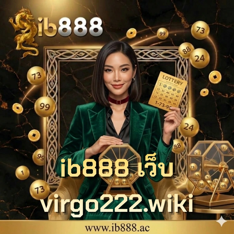 ib888 เว็บ virgo222.wiki